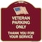 Signmission Veteran Parking Thank You for Your Service Heavy-Gauge Aluminum Sign, 18" x 18", BU-1818-22737 A-DES-BU-1818-22737 - alternate 1